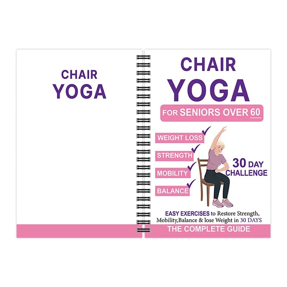 La guida completa allo yoga sulla sedia per persone over 60: oltre 40 esercizi semplici e a bassa resistenza per recuperare forza, mobilità, equilibrio e perdere peso.